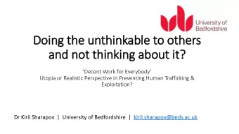 and not thinking about it  it?  'Decent Work for Everybody'  Utopia or Realistic Perspective in