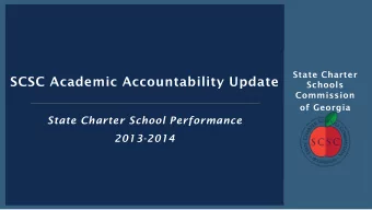 State Charter  SCSC Academic Accountability Update  Schools  Commission  of Georgia  State Charter