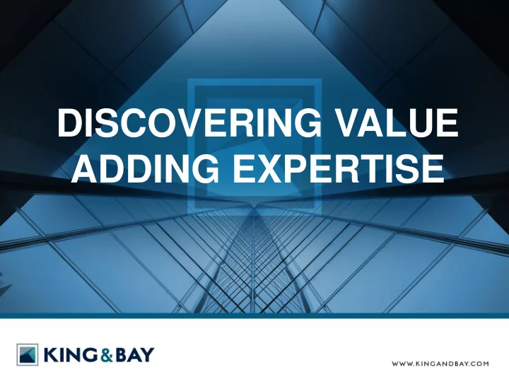 discovering value adding expertise we combine