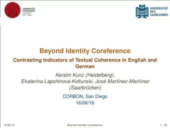 Beyond Identity Coreference  Contrasting Indicators of Textual Coherence in English and  German