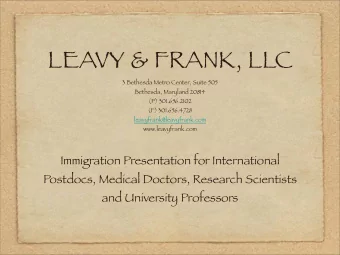 LEAVY &amp; FRANK, LLC  3 Bethesda Metro Center, Suite 505  Bethesda, Maryland 20814  (P)