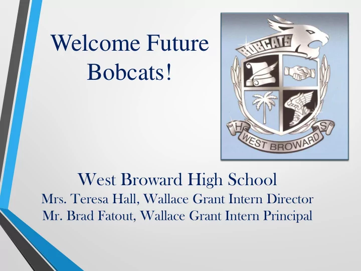 welcome future bobcats