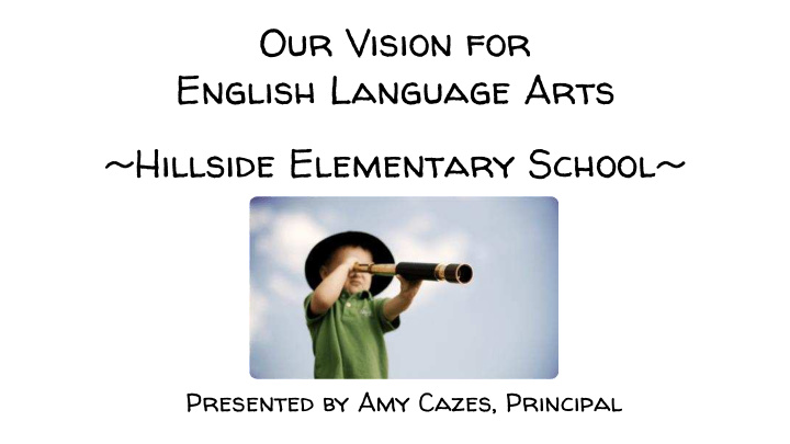 english language arts hillside elementary school