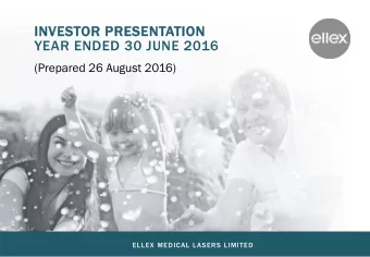 YEAR ENDED 30 JUNE 2016  (Prepared 26 August 2016)  ELLEX MEDICAL LASERS LIMITED  From the