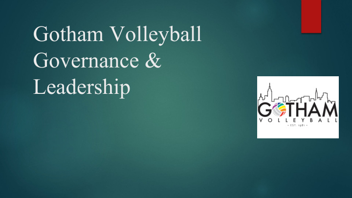 gotham volleyball governance leadership gotham leadership