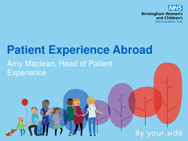 patient experience abroad