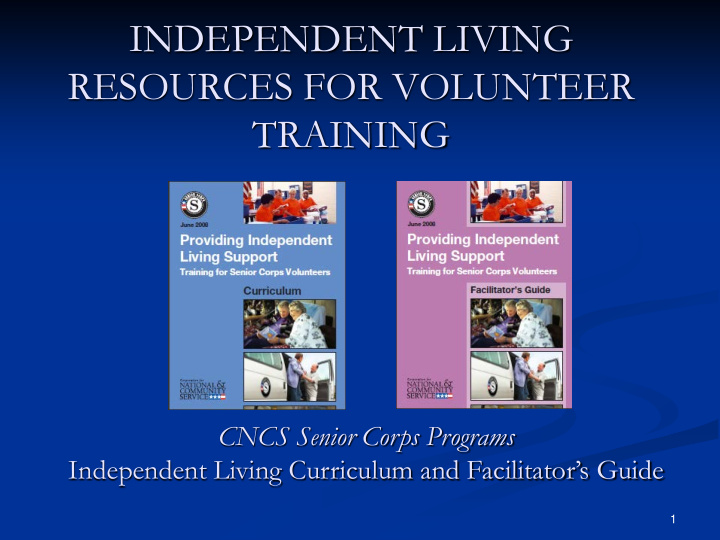 independent living resources for volunteer training