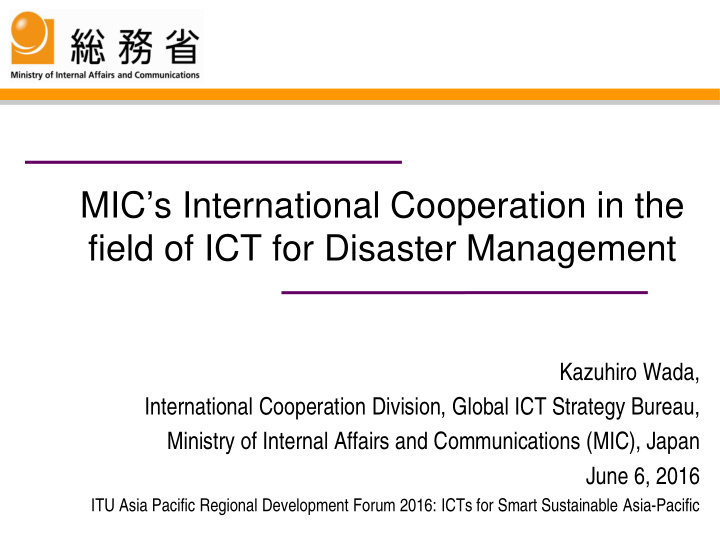 mic s international cooperation in the field of ict for