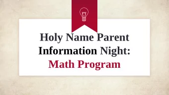 Holy Name Parent  Information Night:  Math Program  Hello!  We are Dr. Sue Looney and Heidi Sabnani