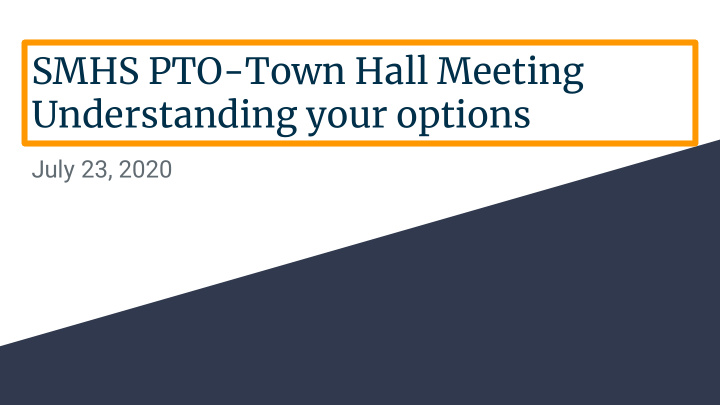 smhs pto town hall meeting understanding your options