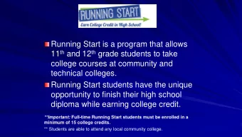 11 th and 12 th grade students to take  college courses at community and  technical colleges.