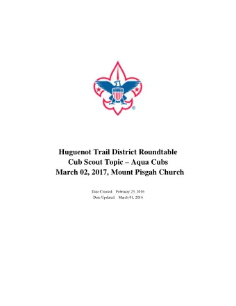 Huguenot Trail District Roundtable Cub Scout Topic  Aqua Cubs  March 02, 2017, Mount Pisgah