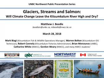 Glaciers, Streams and Salmon:  Will Climate Change Leave the Kitsumkalum River High and Dry?