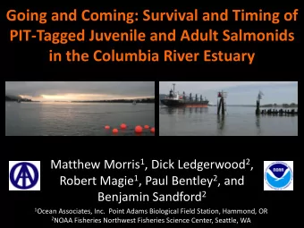 Going and Coming: Survival and Timing of PIT-Tagged Juvenile and Adult Salmonids in the Columbia