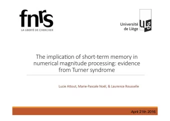 The implica+on of short-term memory in  numerical magnitude processing: evidence  from Turner
