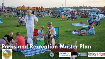 Parks and Recreation Master Plan  Inspiring communities to action  Agenda    Influencing Factors