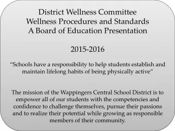 District Wellness Committee  Wellness Procedures and Standards  A Board of Education Presentation