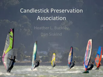Candlestick Preservation  Association  Heather L. Buckley  Dan Siskind  Windsurfers are