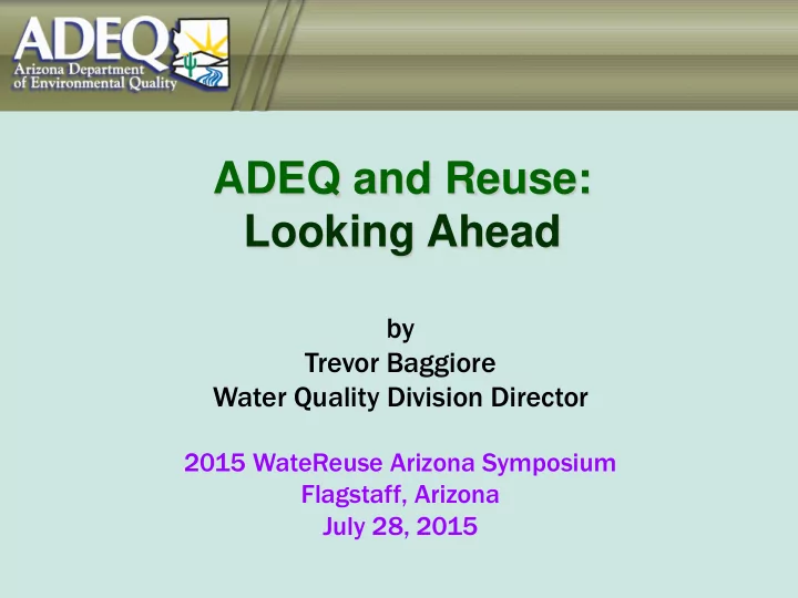 adeq and reuse looking ahead
