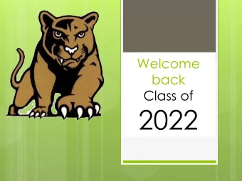 2022  Objectives:  Life after High School  What do we need to get there?  Graduation