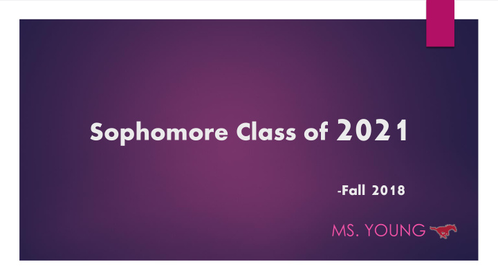 sophomore class of 2021