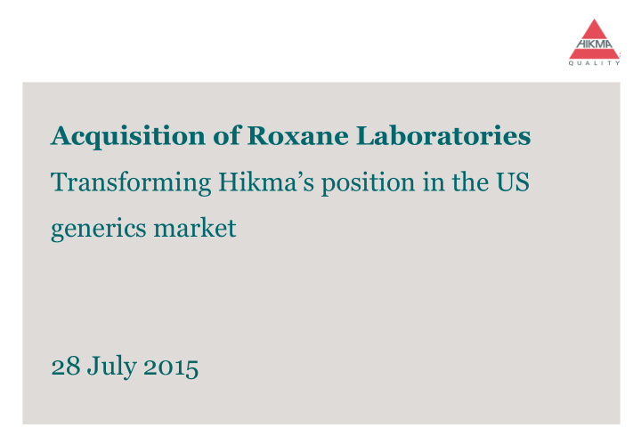 acquisition of roxane laboratories