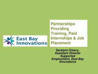 Partnerships  Providing  Training, Paid  Internships &amp; Job  Placement Saralynn Emery ,