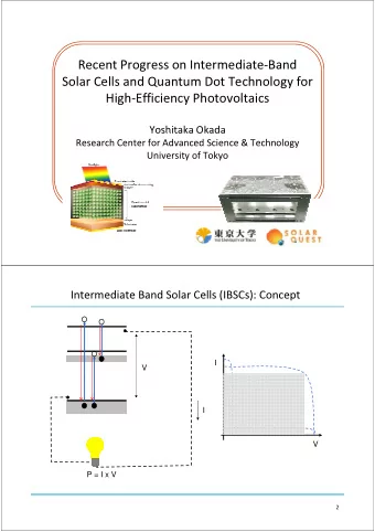 Recent Progress on Intermediate-Band  Solar Cells and Quantum Dot Technology for  High-Efficiency