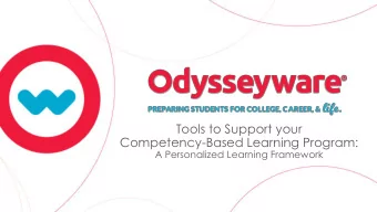 Tools to Support your  Competency-Based Learning Program:  A Personalized Learning Framework  What
