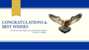 BEST WISHES  As  Falcons  take  flight  and  continue  their  athletic  careers  in  college