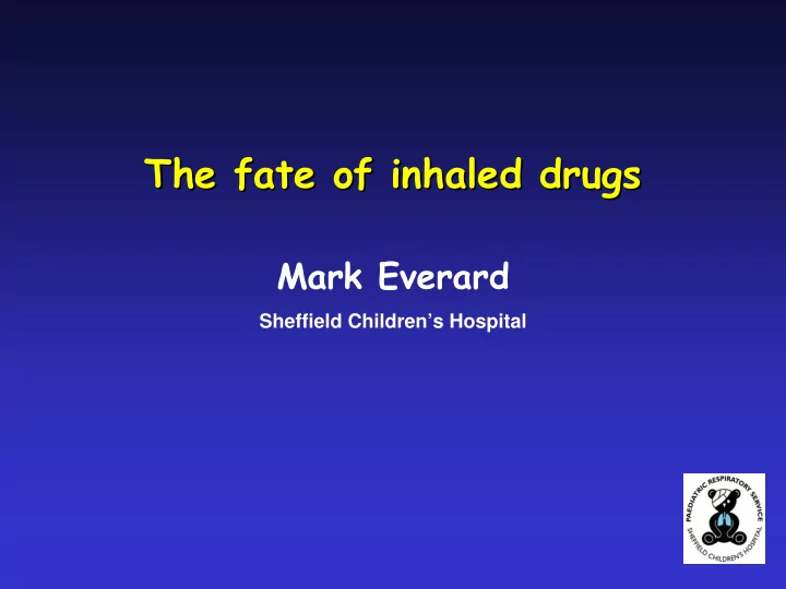 the fate of inhaled drugs the fate of inhaled drugs