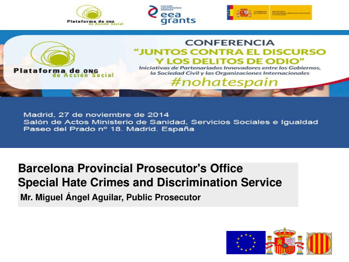 barcelona provincial prosecutor s office special hate