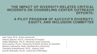 INCIDENTS ON COUNSELING CENTER OUTREACH  EFFORTS: A PILOT PROGRAM OF AUCCCOS DIVERSITY,  EQUITY,