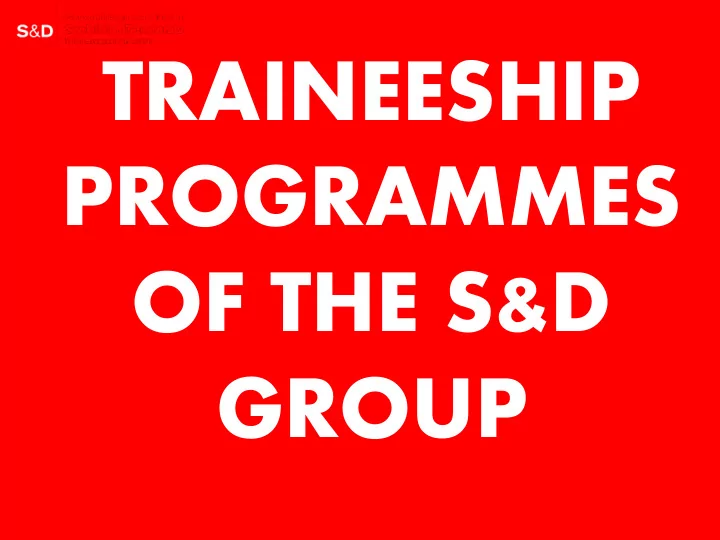 traineeship programmes of the s d group