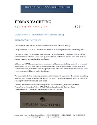 ERMAN YACHTING 2 0 1 4  D  E  S  I  G  N     O F    N  O  B  I  L  I  T  Y  100% Bespoke &amp;