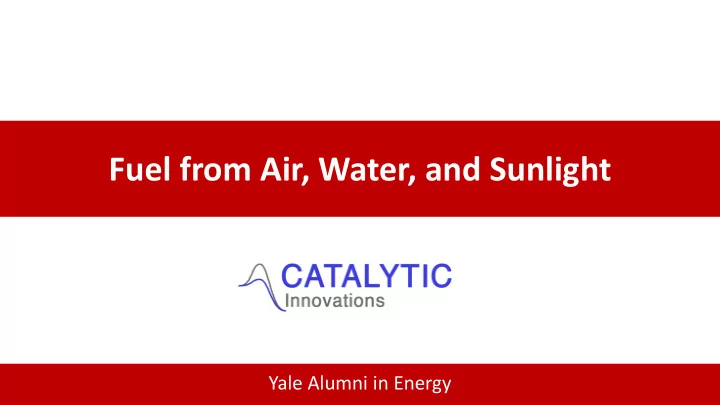 fuel from air water and sunlight