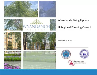 Wyandanch Rising Update  LI Regional Planning Council  November 2, 2017  Presentation Outline  3