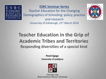 Academic Tribes and Territories Responding diversities of a special kind  Pavel Zgaga  University
