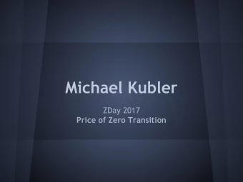 Michael Kubler  ZDay 2017  Price of Zero Transition  Global Debt $69,621,552,095,568  Global
