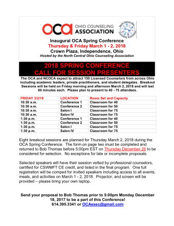 2018 SPRING CONFERENCE CALL FOR SESSION PRESENTERS  The OCA and NCOCA expect to attract 150