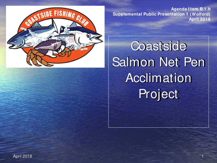 coastside salmon net pen acclimation project