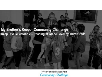 My Brothers Keeper Community Challenge Deep Dive Milestone 2  Reading at Grade Level by Third
