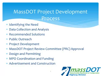 Process  Identifying the Need  Data Collection and Analysis  Recommended Solutions