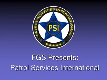 Patrol Services International  PATROL SERVICES  INTERNATIONAL  We are a private  security business