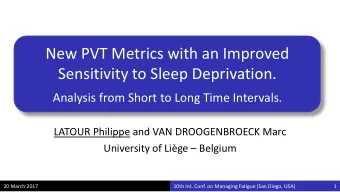 Sensitivity to Sleep Deprivation.  Analysis from Short to Long Time Intervals.  LATOUR Philippe and
