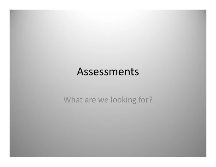 assessments