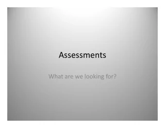 Assessments  What are we looking for?  Seven Competencies 1. Application of the law (25)  2.