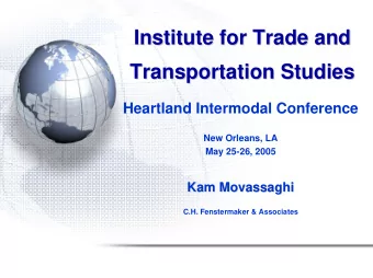 Institute for Trade and  Institute for Trade and  Transportation Studies  Transportation Studies