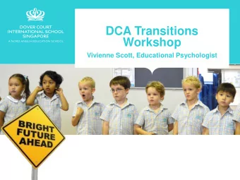 Workshop  Vivienne Scott, Educational Psychologist  Overview of the morning  This workshop will