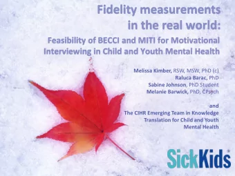 Fidelity measurements  in the real world:  Feasibility of BECCI and MITI for Motivational